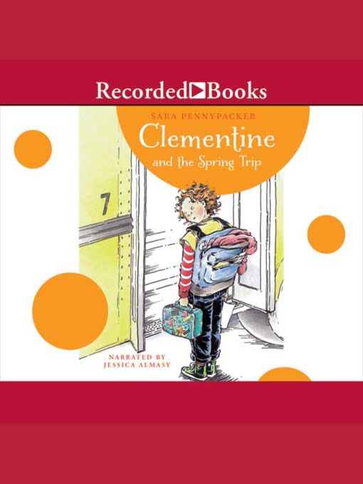 Title details for Clementine and the Spring Trip by Sara Pennypacker - Wait list